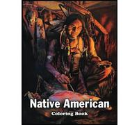 Native American Coloring Book: Awesome Native American Designs in 110 Coloring Pages for Relaxing, Creativity, Bring Your Imagination to Life with Our Coloring Book