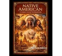 Native American Curriculum Workbook: Student Edition (World History Curriculum Workbooks)
