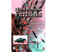 Native American Fetishes: Carvings of the Southwest