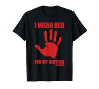Native American Indian Pride I Wear Red for My Sisters MMIW T-Shirt