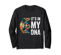 Native American Indian Tribal It's in My DNA Men Women Long Sleeve T-Shirt