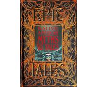 Native American Myths & Tales: Epic Tales (Gothic Fantasy Not for Online ed.)