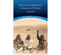 Native American Songs and Poems: An Anthology (Thrift Editions)