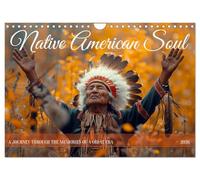Native American Soul (Wall Calendar 2026 DIN A4 landscape), CALVENDO 12 Month Wall Calendar: Experience the timeless spirit of Native American life