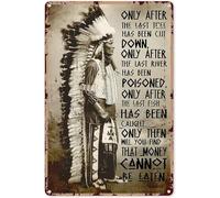 Native American Wall Decor for Living Room Native American Only After Cree Prophecy Retro Aluminum Sign Decoration Vintage Metal Poster Wall Decor Gift 12x16 Inch