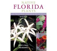 Native Florida Plants: Low Maintenance Landscaping and Gardening