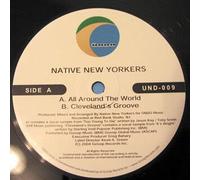 Native New Yorkers - All Around The World / Cleveland's Groove