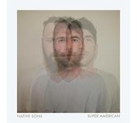 Native Sons - Super American
