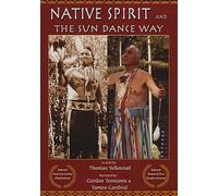 Native Spirit: The Sun Dance Way (Treasures of the World's Religions)