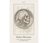 Native Warriors: Carved courage and ancestral fire on the Buffalo Nickel. (Nickel Souls - Engraved Lives from the Forgotten West. A Skull-Carved Tribute on Buffalo Nickels)
