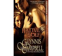 Native Wolf: 2 (California Legends)