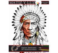 Nativos Americanos: libro de colorear relajante para adultos