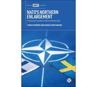 NATO’s Northern Enlargement : Finland and Sweden’s Path to Membership