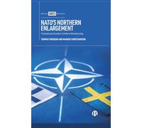 NATO’s Northern Enlargement: Finland and Sweden’s Path to Membership
