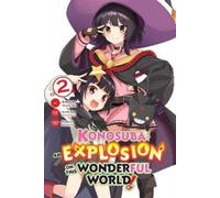 Natsume Akatsuki Kasumi Morino Ke Konosuba: An Explosion on This Won (Paperback)