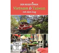 Natur Ganz Nah - Vietnam & Taiwan - Der Reiseführer