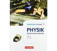 Natur und Technik - Physik Band 7: Wahlpflichtf, Viola-Bauer, Hirschbolz, Ho.