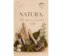 NATURA: Mi diario creativo