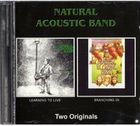 Natural Acoustic Band 2-on-1 a - Learning to Live/Branching in