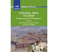 Natural Area Tourism: Ecology, Impacts and Management (Aspects of Tourism): 58