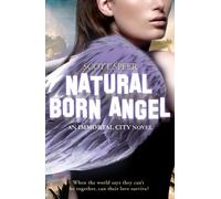Natural Born Angel: 2 (Immortal City)