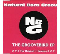 Natural Born Grooves - Groovebird