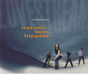 Natural Born Hippies - Lovestream