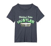 Natural Born Hustler T-Shirt, Women's Plus, Heather Blue, 1X