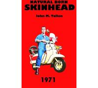 Natural Born Skinhead 1971