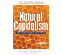 Natural Capitalism – The Next Industrial Revolution
