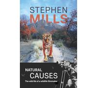 Natural Causes: The wild life of a wildlife filmmaker