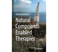Natural Compounds Enabled Therapies