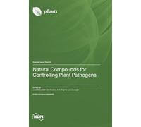Natural Compounds for Controlling Plant Pathogens