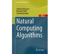 Natural Computing Algorithms (Natural Computing Series)
