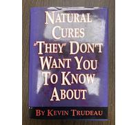 Natural Cures "They" Don't Want You to Know about