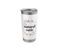 Natural Cutie (Funny Self-Love Statement) Stainless Steel Insulated Tumbler