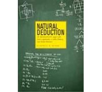 Natural Deduction: An Introduction to Logic with Real Arguments, a Little History, and Some Humour