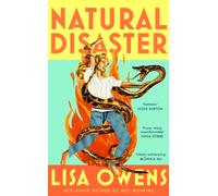 Natural Disaster : 'Mrs Dalloway meets Motherland' (The Times) in this hilariously relatable, sharply observed new novel from the author of NOT WORKING'