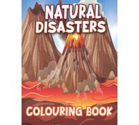 Natural Disasters colouring book Hurricane, Volcano, Storm, Tornado, Earthquakes, Global Warming ,Tsunami: pages for kids and adults about ecology.