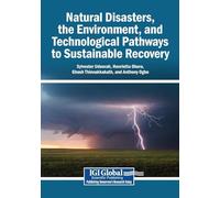 Natural Disasters, the Environment, and Technological Pathways to Sustainable Recovery