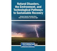 Natural Disasters, the Environment, and Technological Pathways to Sustainable Recovery