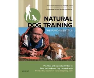 Natural Dog Training: The Fundamentals 2-dvd Set By Neil Sattin