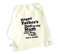 Natural Drawstring Bag Happy Father's Day to my Mum Who Does it all! | Cotton