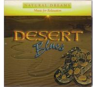 Natural Dreams: Desert Blues by Music for Relaxation by Performer-Music For Relaxation (1999-10-20)
