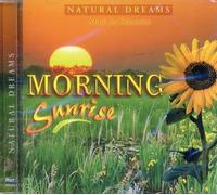 Natural Dreams - Morning Sunrise [Natural Dreams; Music for Relaxation] by N/A (1999-01-01)