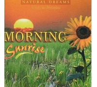 Natural Dreams - Natural Dreams - Morning Sunrise - Music for Relaxation