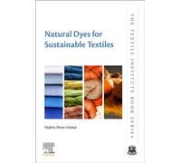 Natural Dyes for Sustainable Textiles