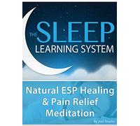 Natural ESP Healing & Pain Relief, Meditation - (The Sleep Learning System)