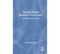 Natural Family Business Governance: A Mirror and a Lens