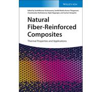 Natural Fiber-Reinforced Composites : Thermal Properties and Applications